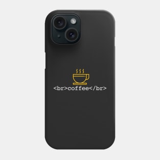 Coffee break coding geek Phone Case