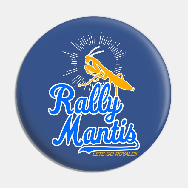 rally mantis Pin by ilovemubs