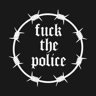 Fuck the police (white) T-Shirt