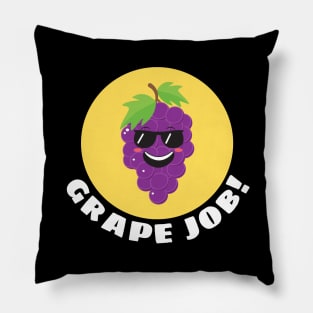 Grape job | Grape Pun Pillow