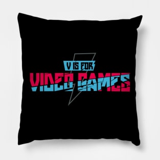 v is for video game typography streetwear design Pillow