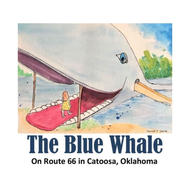 The Blue Whale on Route 66 by Darrell T Smith Art & Design