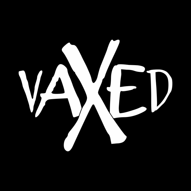 vaXed by DiPEGO NOW ENTERTAiNMENT