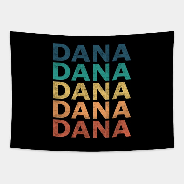 Dana Name T Shirt - Dana Vintage Retro Name Gift Item Tee Tapestry by henrietacharthadfield