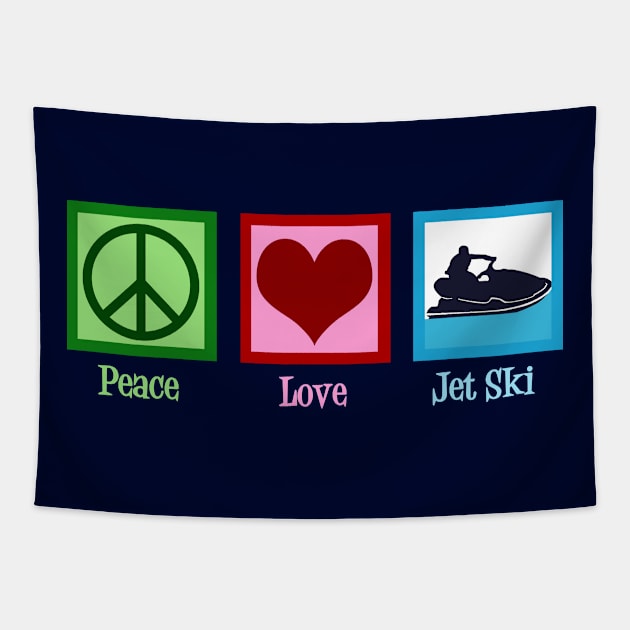 Peace Love Jet Ski Tapestry by epiclovedesigns