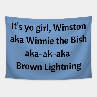 New Girl/Winnie the Bish Tapestry