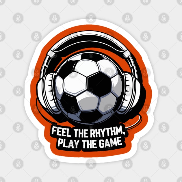FEEL THE RHYTHM, PLAY THE GAME Magnet by Urbanprint
