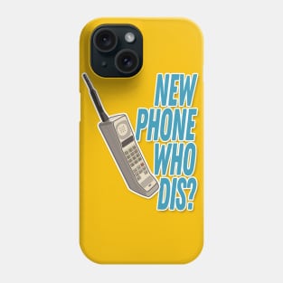 New Phone Who Dis - Humorous Design Phone Case