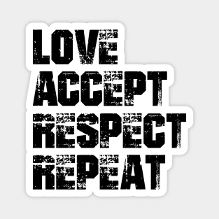 Dyslexia - Love accept respect repeat Magnet