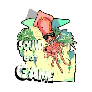 Squid got game T-Shirt