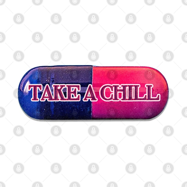 Chill Pill Take A by karutees