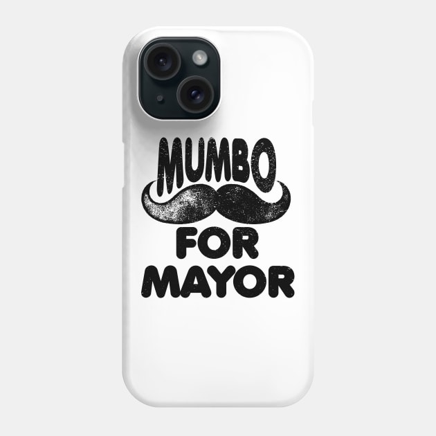 Mumbo For Mayor that mumbo jumbo Phone Case by Gaming champion