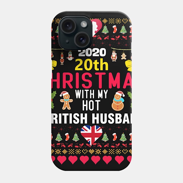 2020 20th Christmas With My Hot British Husband Phone Case by mckinney