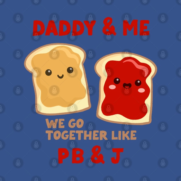pbj daddy & me (strawberry) by mystudiocreate