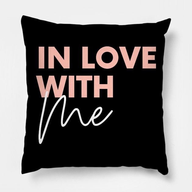 In love with myself Pillow by Reaisha