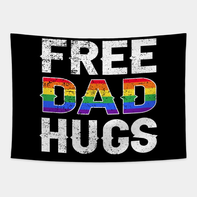 Free Dad Hugs Rainbow Lgbt Tapestry by Christyn Evans