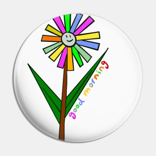 Colourful Good morning flower Pin