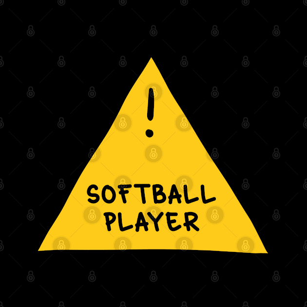 ⚠️ Softball Player ⚠️ by orlumbustheseller