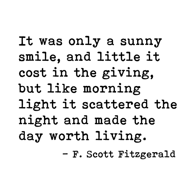 It was only a sunny smile - Fitzgerald quote by peggieprints