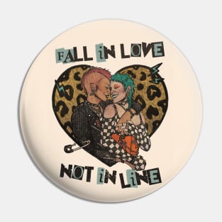 Fall in love not in line Pin