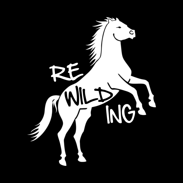 rewilding horses wildlife by SpassmitShirts