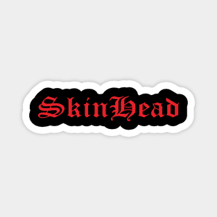 skinhead Magnet