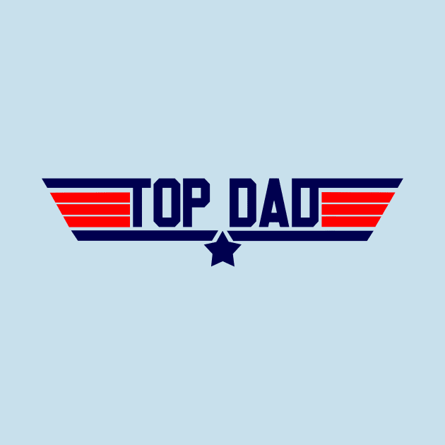 Top Dad by Wearing Silly