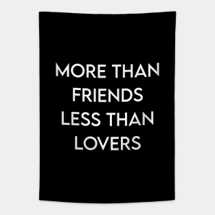 More Than Friends Less Than Lovers Ver.2 Tapestry