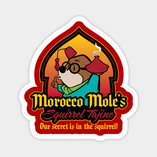 Morocco Mole s Squirrel Tajine Hanna Barbera Magnet TeePublic