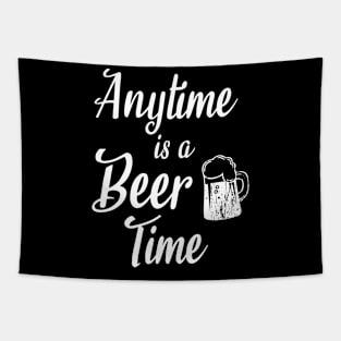 Anytime is a beer time Tapestry