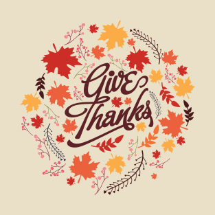 Give Thanks Thanksgiving Autumn Leaves T-Shirt