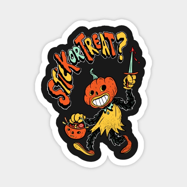 Stick or Treat - Happy Halloween! Magnet by rudyfaber