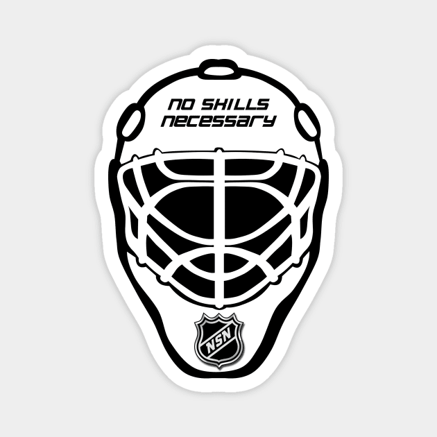 "No Skills Necessary" Goalie Mask Magnet by NoSkillsNecessaryHockey