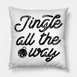 Jingle All The Way Pillow