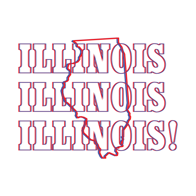 Illinois, Illinois, Illinois! by Ignition