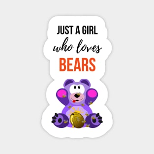 Just A Girl Who Loves Bears Magnet