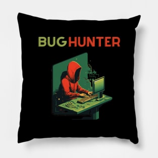 BUG HUNTER, hacker, gift present ideas Pillow