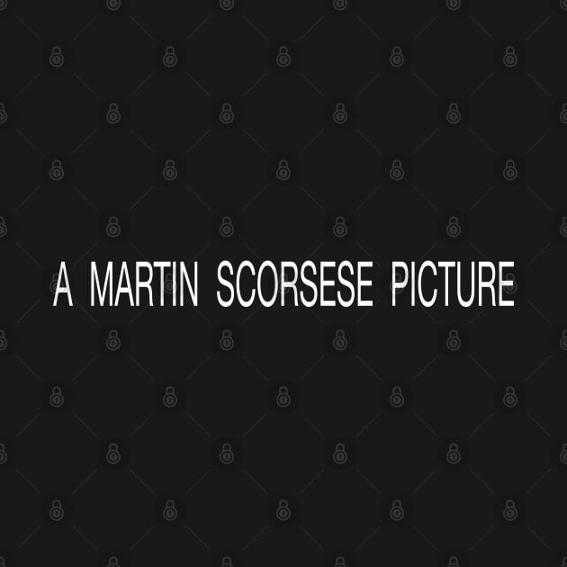 A Martin Scorsese Picture by Jim and Them