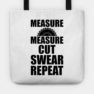 Lumberjack - Measure Measure Cut Swear Repeat Tote