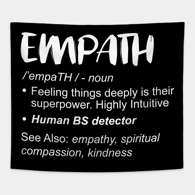 Empath Definition Empathy Kindness Empathetic Empath Tapestry