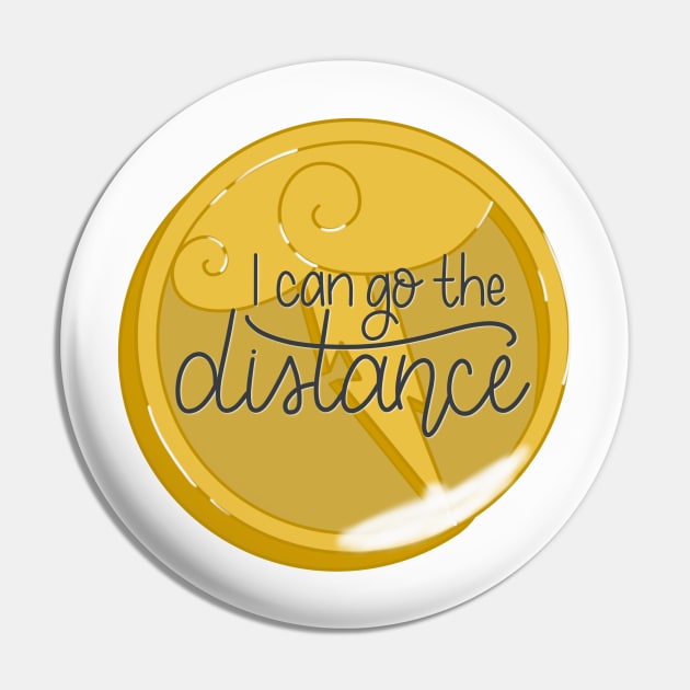 I Can Go the Distance Hercules Medal T-shirt Pin by janiejanedesign