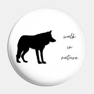 Walk in Nature Pin