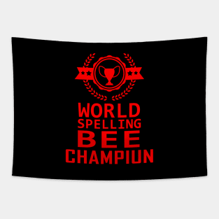 Spelling Bee Champion Funny Student School Sarcasm Award Tapestry