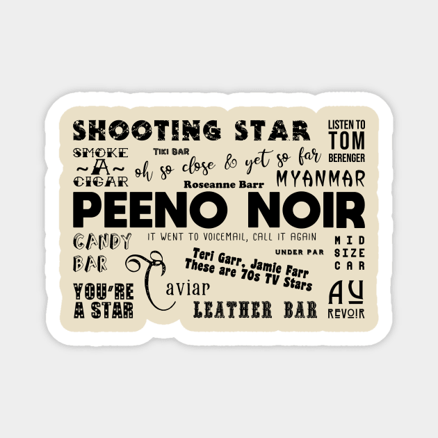 Peeno Noir Magnet by gusilu