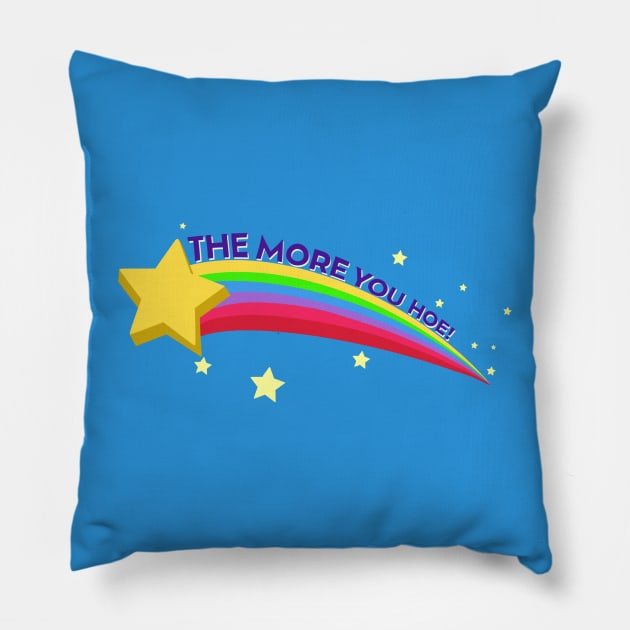 The More You Hoe! Pillow by ART by RAP