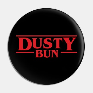 Dusty Bun - Stranger Things Pin