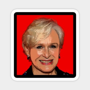 glenn close Magnet