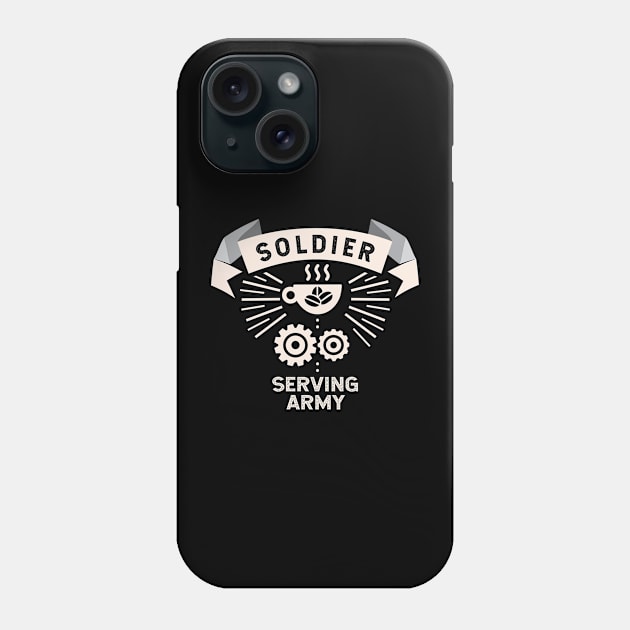 Soldier Coffee Serving Army Phone Case by ThyShirtProject - Affiliate