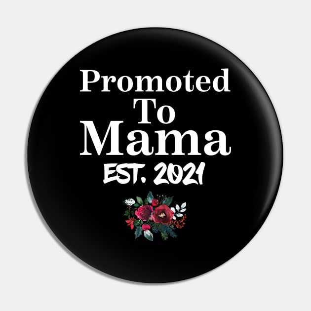 Promoted To mama Est 2021 Shirt New mama Christmas Pin by Design stars 5