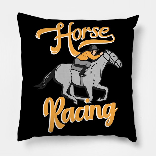 Horse Racing Pillow by Foxxy Merch